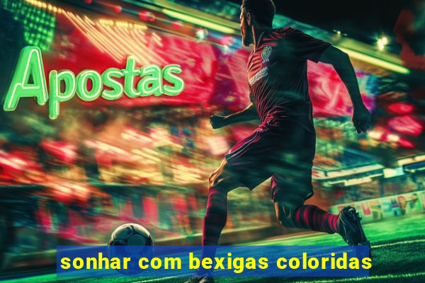 sonhar com bexigas coloridas